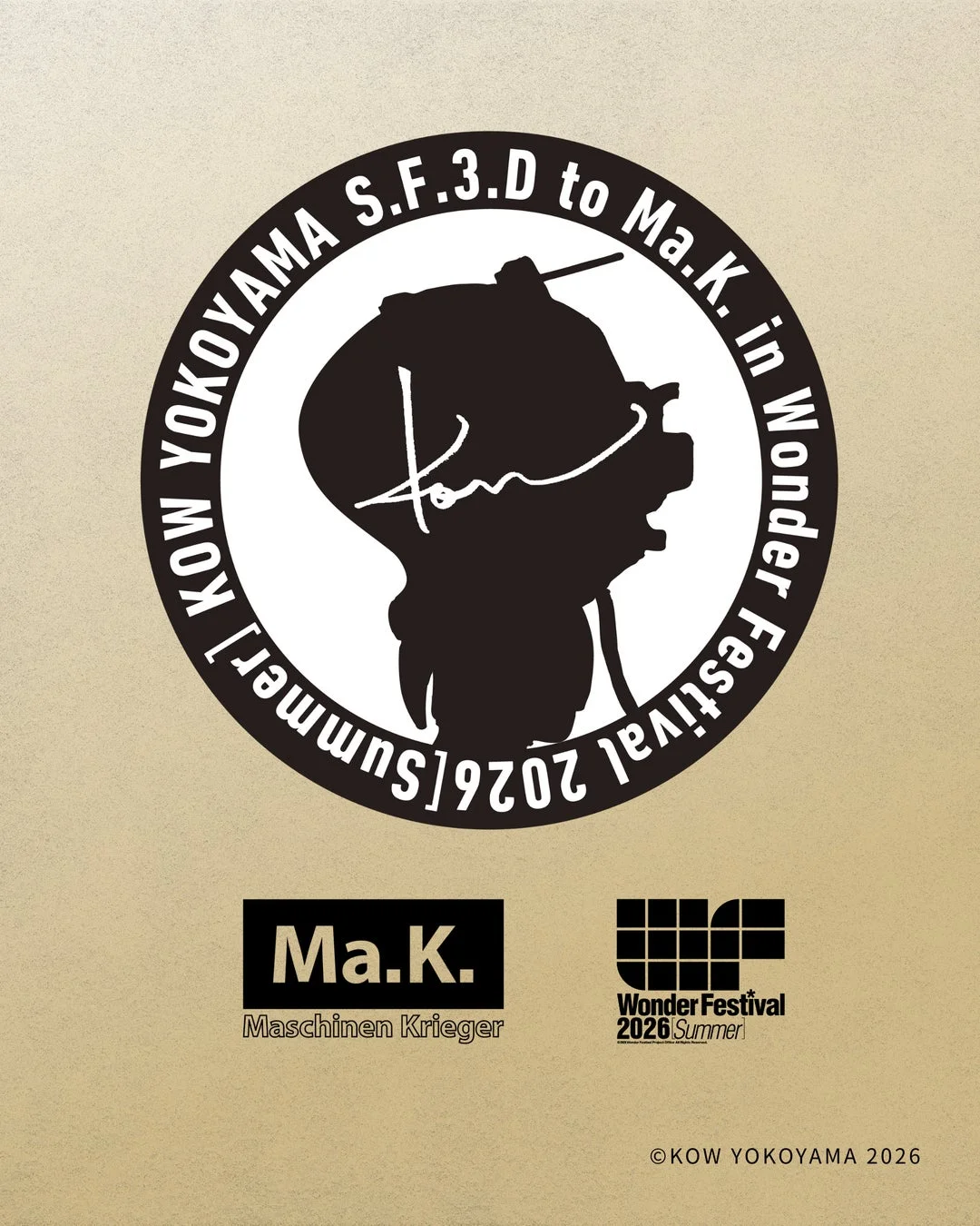 KOW YOKOYAMA S.F.3.D to Ma.K. in Wonder Festival 2026 [Summer] ロゴ
